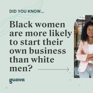 black-women are more likely to start a business than black men