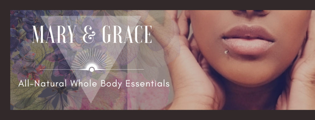 black-owned business Mary & Grace All-Natural Whole Body Essentials