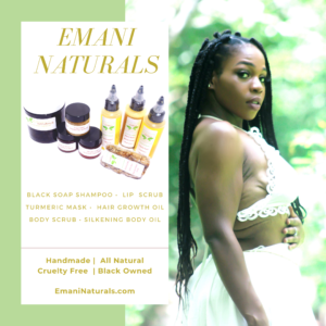 Emani Naturals black-owned handmade all-natural skincare and haircare products business